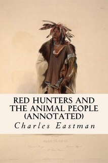 Front cover_Red Hunters and the Animal People (annotated)