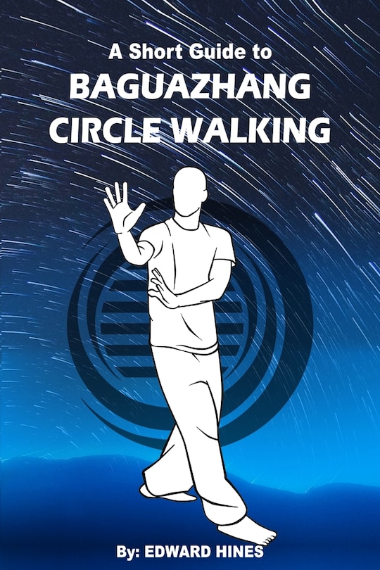 Front cover_Baguazhang Circle Walking