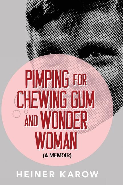 Couverture_Pimping for Chewing Gum and Wonder Woman