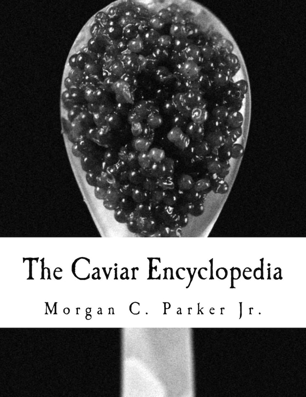 The Caviar Encyclopedia