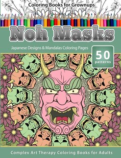 Front cover_Coloring Books for Grownups Noh Masks