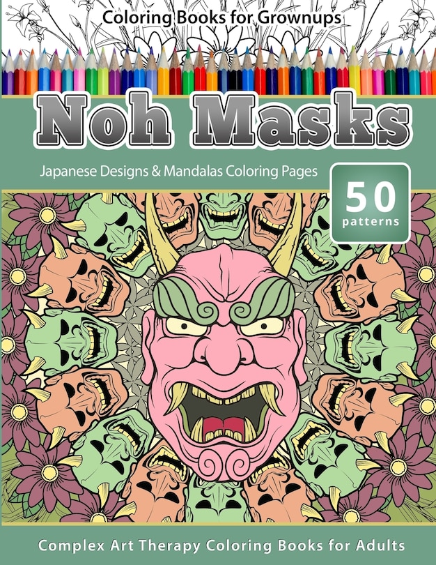 Front cover_Coloring Books for Grownups Noh Masks