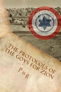 Front cover_The Protocols Of The Goys For Zion