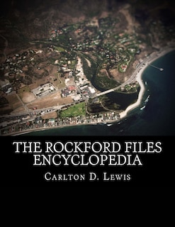 Front cover_The Rockford Files Encyclopedia