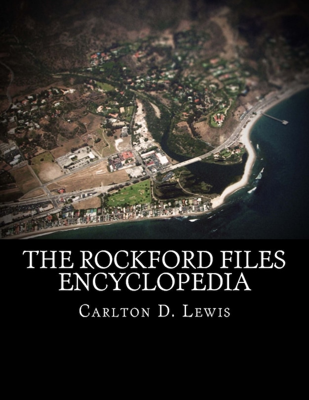 Front cover_The Rockford Files Encyclopedia