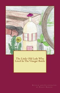 Couverture_The Little Old Lady Who Lived In The Vinegar Bottle