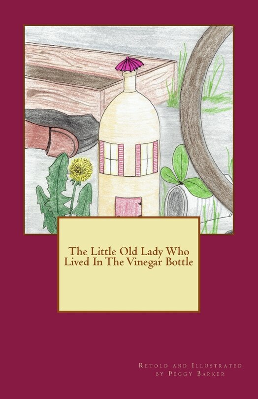 Couverture_The Little Old Lady Who Lived In The Vinegar Bottle