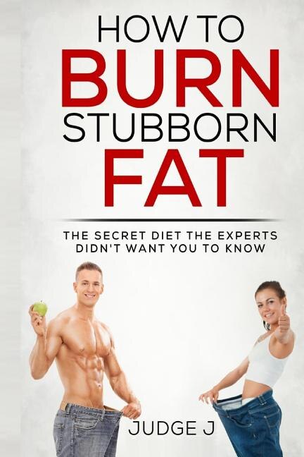 Front cover_How to Burn Stubborn Fat
