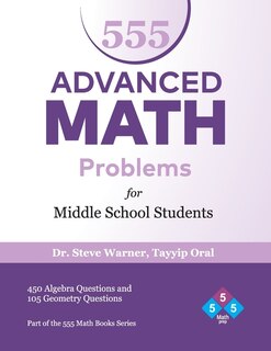 Front cover_555 Advanced Math Problems for Middle School Students