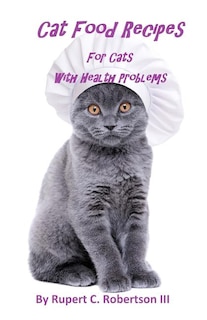 Couverture_Cat Food Recipes For Cats With Health Problems