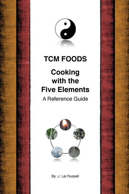 Couverture_TCM Foods, Cooking With The Five Elements