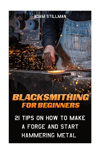 Front cover_Blacksmithing For Beginners