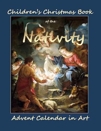 Children's Christmas Book of the Nativity: Childrens Christmas Book in all Departments;Children's Christmas book 2015 in all departmetns;Christmas Book for kids