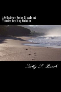 Front cover_A Collection of Poetry Struggle and Victories Over Drug Addiction