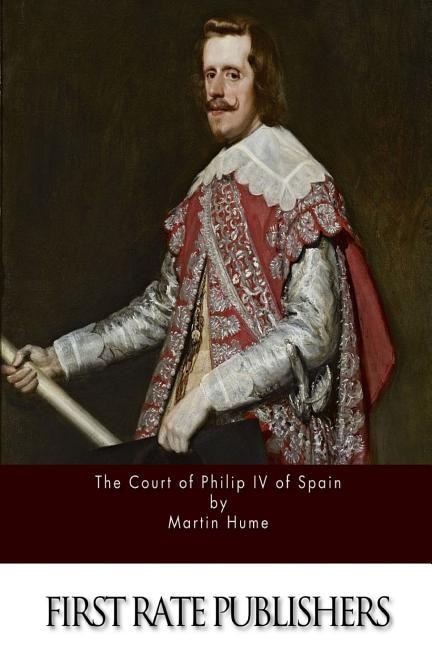 Front cover_The Court of Philip IV of Spain