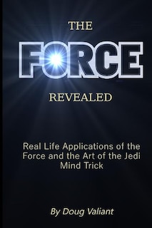 Front cover_The Force Revealed