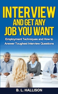 Front cover_Interview & Get Any Job You Want