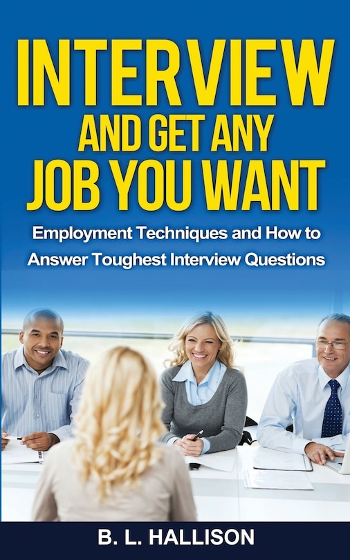 Front cover_Interview & Get Any Job You Want