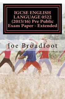 Front cover_Igcse English Language 0522 (2015/16) Pre Public Exam Paper - Extended