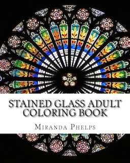 Front cover_Stained Glass Adult Coloring Book