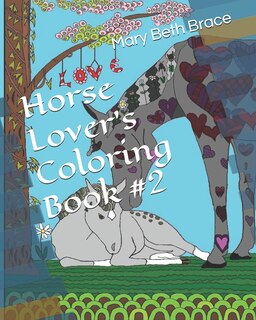 Front cover_Horse Lover's Coloring Book #2 Second Edition