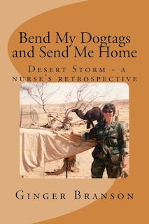 Front cover_Bend My Dogtags and Send Me Home