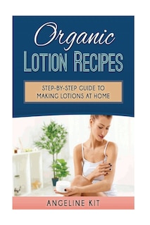 Front cover_Organic Lotion Recipes