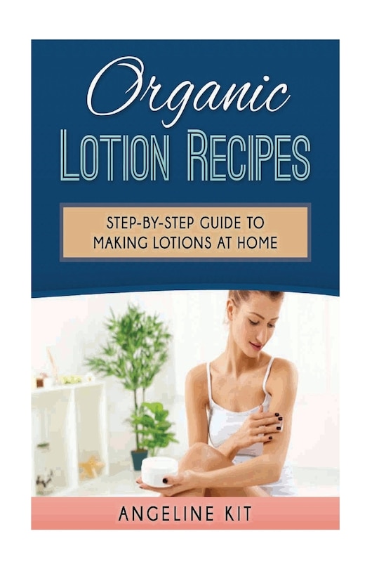 Front cover_Organic Lotion Recipes