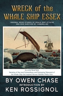 Couverture_Wreck of the Whale Ship Essex - Illustrated - NARRATIVE OF THE MOST EXTRAORDINAR