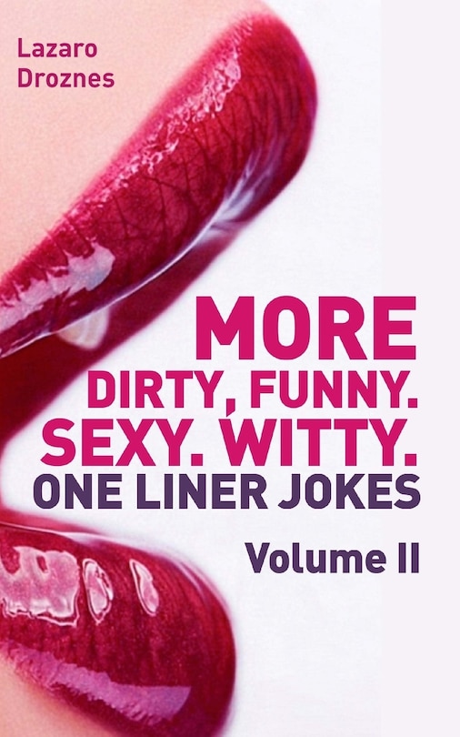 Couverture_More! Dirty, Funny. Sexy. Witty. One liner jokes