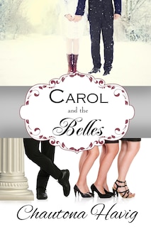 Front cover_Carol and the Belles