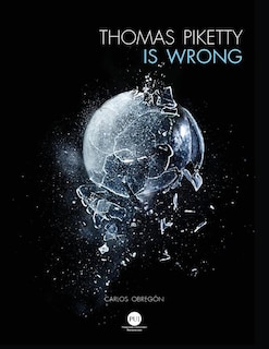 Front cover_Thomas Piketty is Wrong