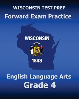 Front cover_WISCONSIN TEST PREP Forward Exam Practice English Language Arts Grade 4