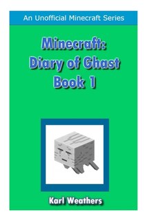 Diary of Ghast: Minecraft