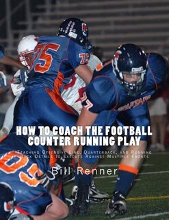 Couverture_How to Coach the Football Counter Running Play