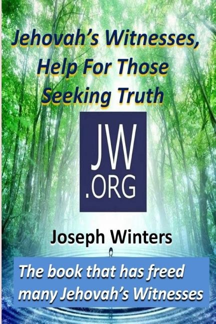 Front cover_Jehovah's Witnesses, Help For Those Seeking Truth