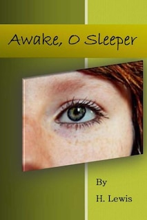 Awake. O Sleeper