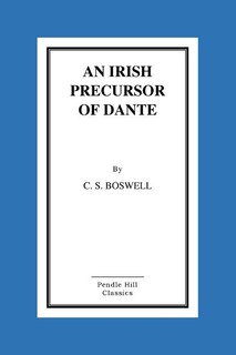 Front cover_An Irish Precursor of Dante