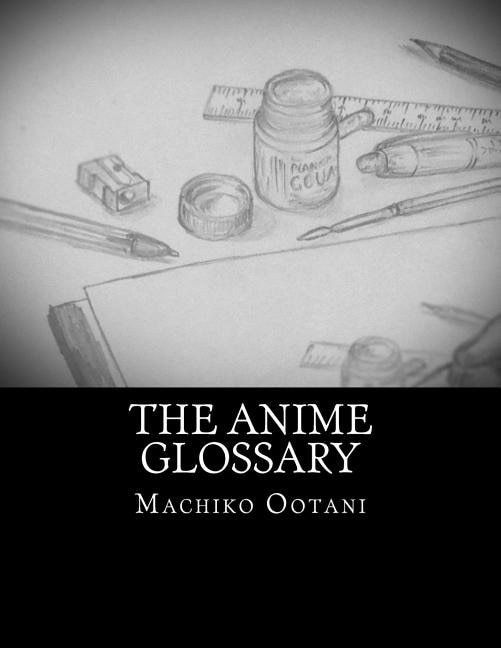 Front cover_The Anime Glossary