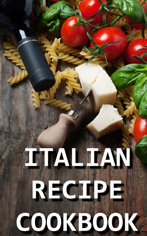Front cover_Italian Recipe Cookbook