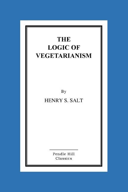 Front cover_The Logic of Vegetarianism