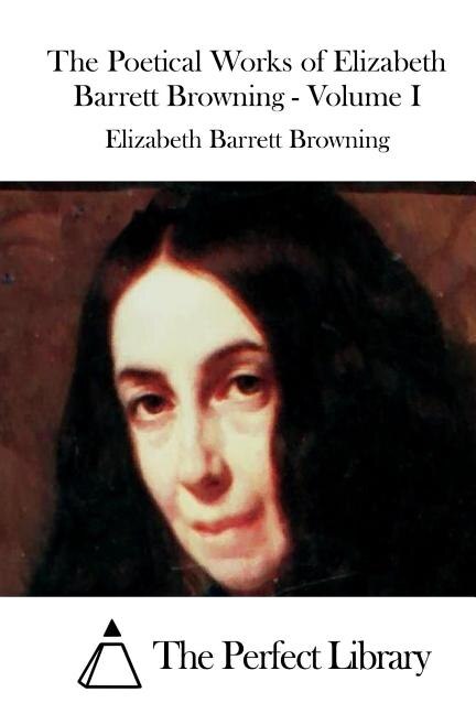 Front cover_The Poetical Works of Elizabeth Barrett Browning - Volume I
