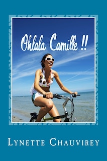 Front cover_Ohlala Camille !! - Learn French with chick lit