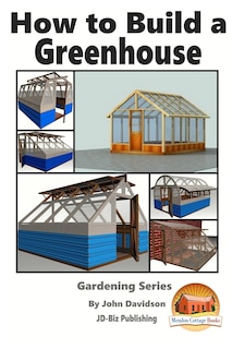 Front cover_How To Build A Greenhouse
