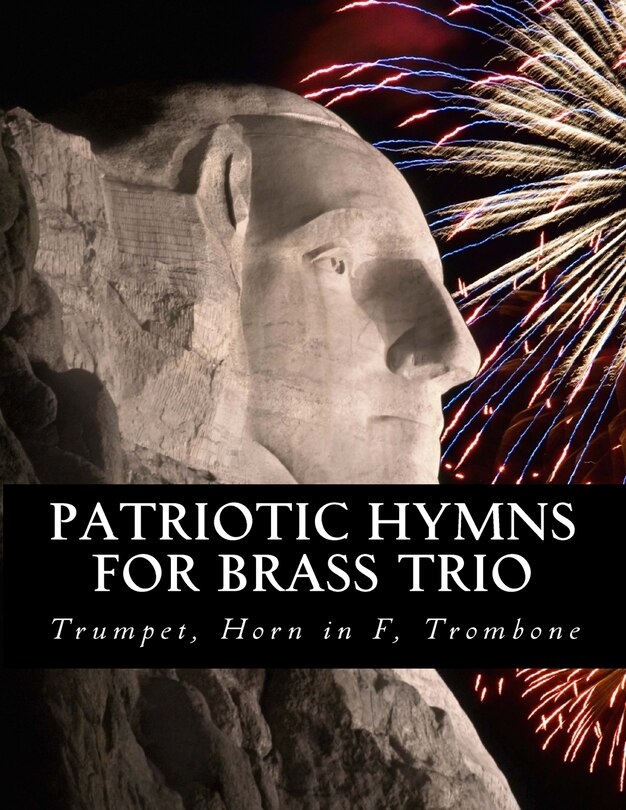 Couverture_Patriotic Hymns For Brass Trio - Trumpet, Horn in F, Trombone