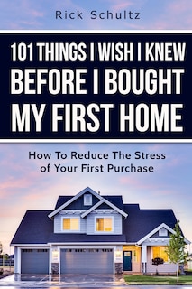 Couverture_101 Things I Wish I Knew Before I Bought My First Home