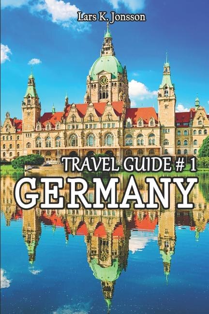 Germany Travel Guide # 1