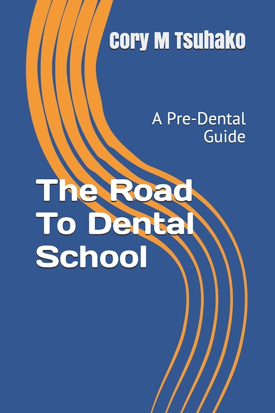 Couverture_The Road To Dental School