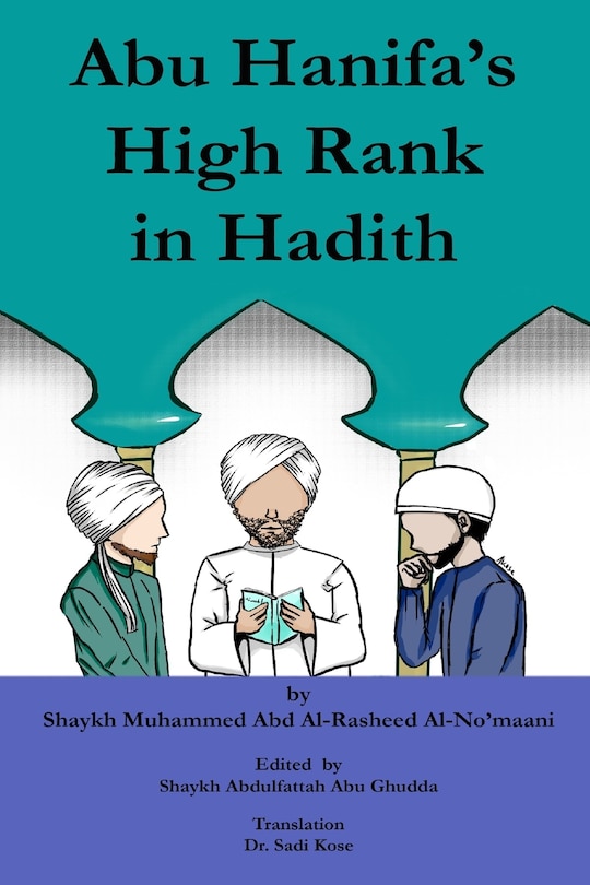 Front cover_Abu Hanifa's High Rank in Hadith