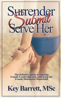 Couverture_Surrender, Submit, Serve Her.